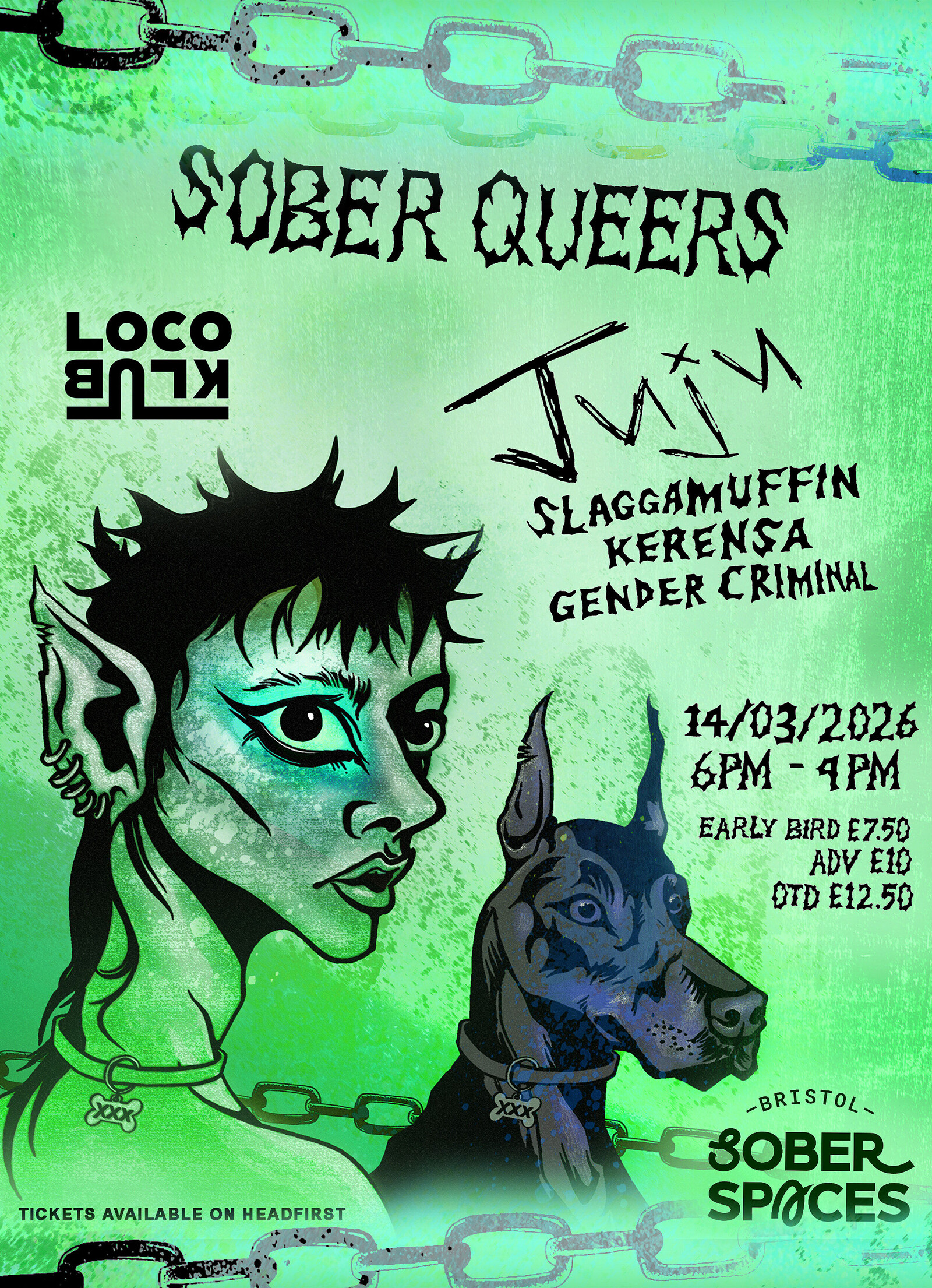 Sober Queers presents Juju | Slaggamuffin | Kerensa | Gender Criminal at Loco Klub