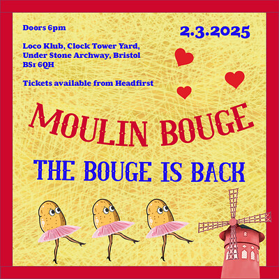 The Moulin Bouge Vol. 2.0 at Loco Klub