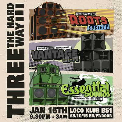 Three The Hard Way: Roots Society meets Vantage HiFi meets Essential Sounds at Loco Klub