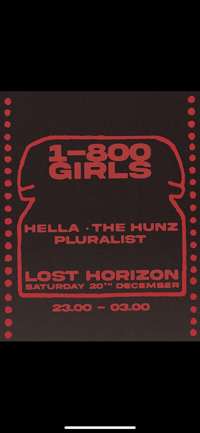 1-800 GIRLS w/ The Hunz, Pluralist & Hella at Lost Horizon