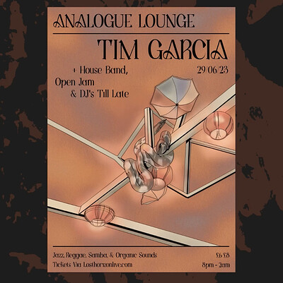 Analogue Lounge w/ Tim Garcia *TICKETS OTD* at Lost Horizon
