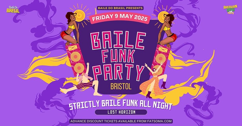 Baile Do Brazil - Brazilian Baile Funk Party at Lost Horizon