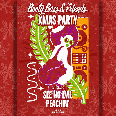 Booty Bass & Friends Xmas Party at Lost Horizon