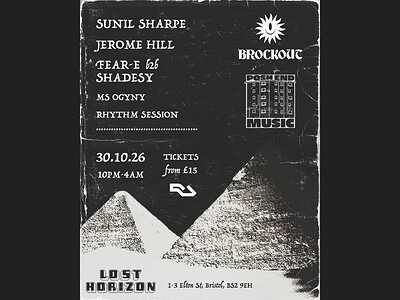 Brockout x Posh End - Sunil Sharpe, Jerome Hill, Fear-E, Shadesy + more at Lost Horizon
