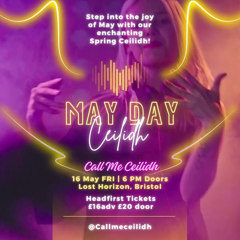 Call Me Ceilidh - May Day Special Edition at Lost Horizon