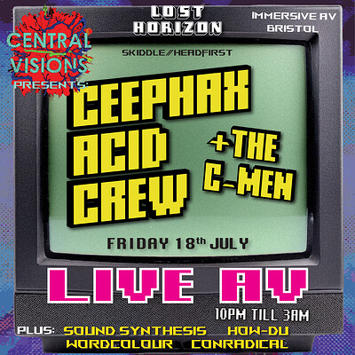 Ceephax Acid Crew + The C-Men at Lost Horizon