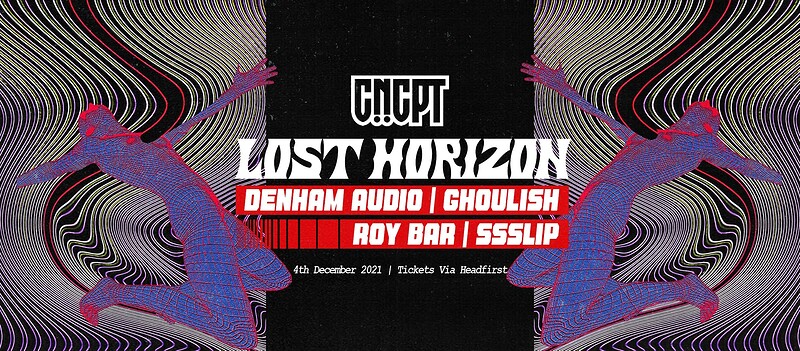 CNCPT Presents: Denham Audio, Ghoulish + More at Lost Horizon