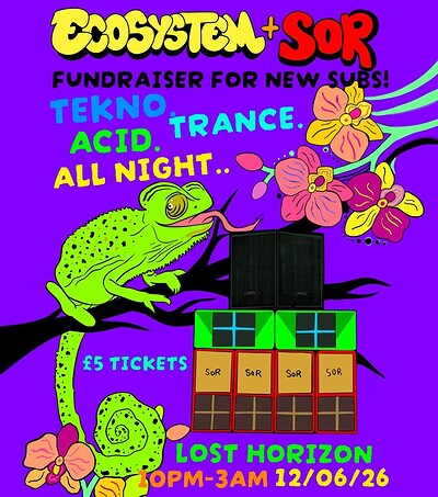 ECOSYSTEM + SoR - SOUNDCLASH AFTER PARTY at Lost Horizon