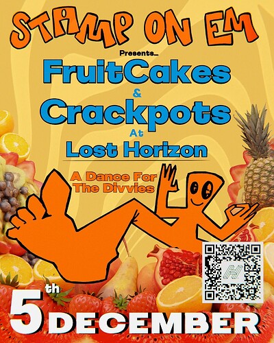 FRUITCAKES & CRACKPOTS 2 at Lost Horizon