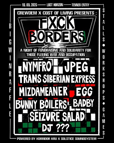 FXCK BORDERS at Lost Horizon