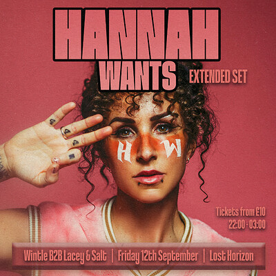 HANNAH WANTS EXTENDED SET at Lost Horizon