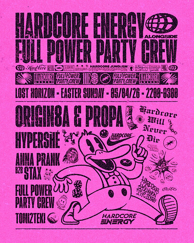 HARDCORE ENERGY X FULL POWER PARTY CREW: ORIGIN8A & PROPA, HYPERSHE + MORE at Lost Horizon