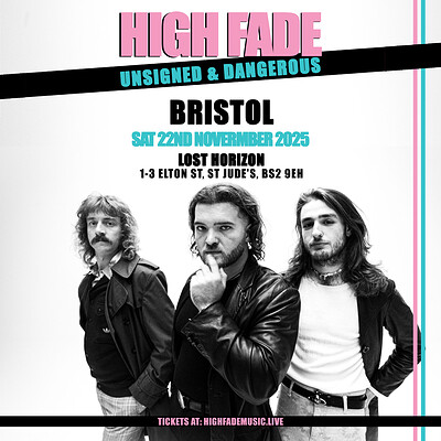 High Fade presents Unsigned & Dangerous Tour at Lost Horizon
