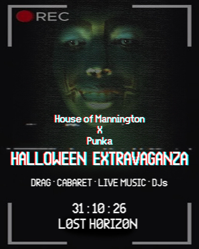 House of Mannington X Punka: HALLOWEEN EXTRAVAGANZA at Lost Horizon