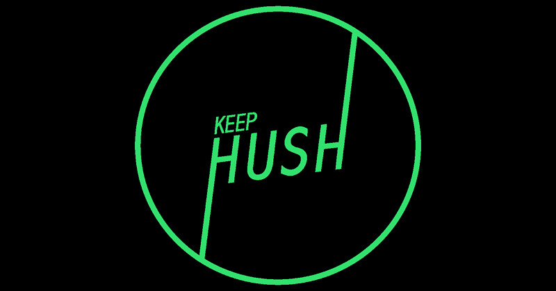 Keep Hush w/ Chloe Robinson, KILIMANJARO + at Lost Horizon