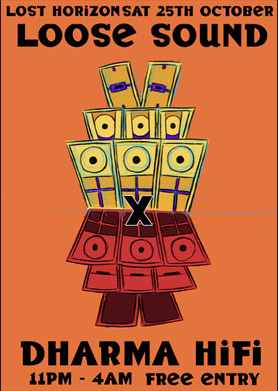 LOOSE SOUND X DHARMA HIFI - FREE ENTRY at Lost Horizon