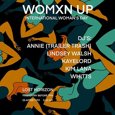 LOST HORIZON presents WOMXN UP - Free Before 7 at Lost Horizon