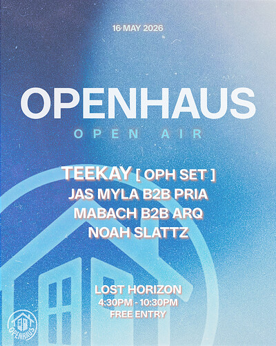 OPENHAUS: OPEN AIR at Lost Horizon