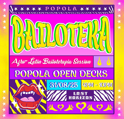 Popola Presents: Bailoteka at Lost Horizon ✨ at Lost Horizon