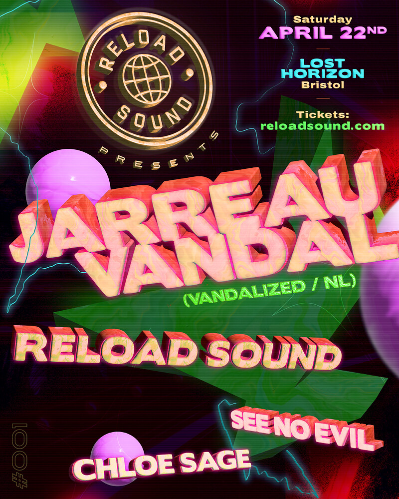 Reload Sound Presents... Jarreau Vandal at Lost Horizon