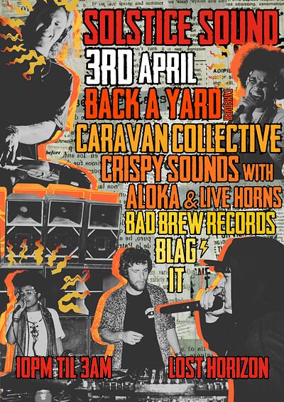 Solstice Sound Presents: Back a Yard, Caravan Collective, Aloka and More at Lost Horizon