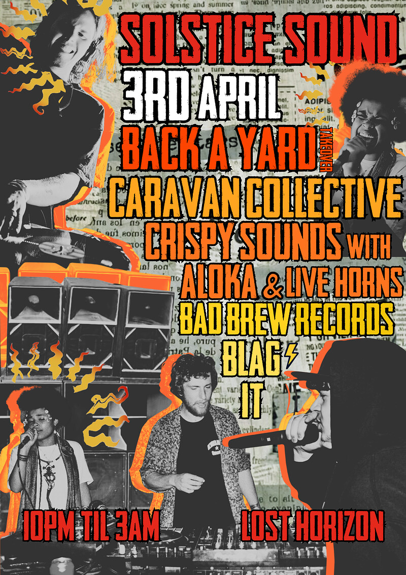 Solstice Sound Presents: Back a Yard, Caravan Collective, Aloka and More at Lost Horizon