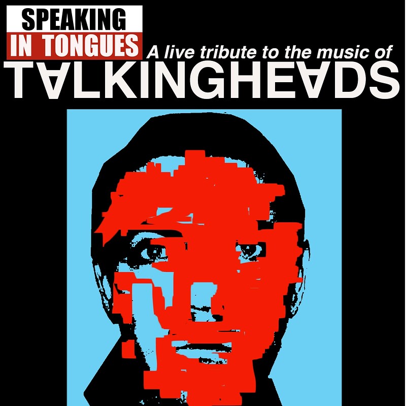 Speaking in Tongues - A Talking Heads Re-Interpret at Lost Horizon
