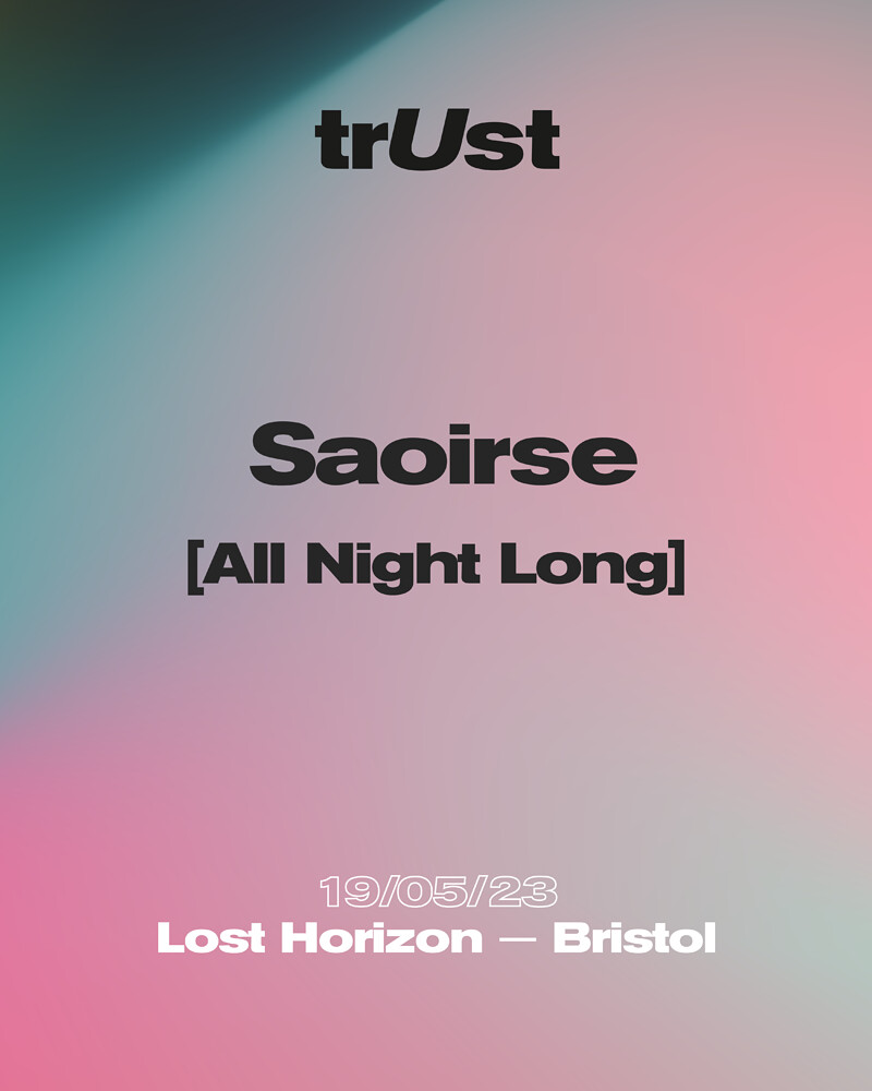 trUst: Saoirse at Lost Horizon