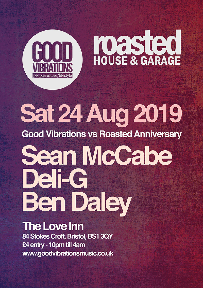 Good Vibrations & Roasted Anniversary at Love Inn, The