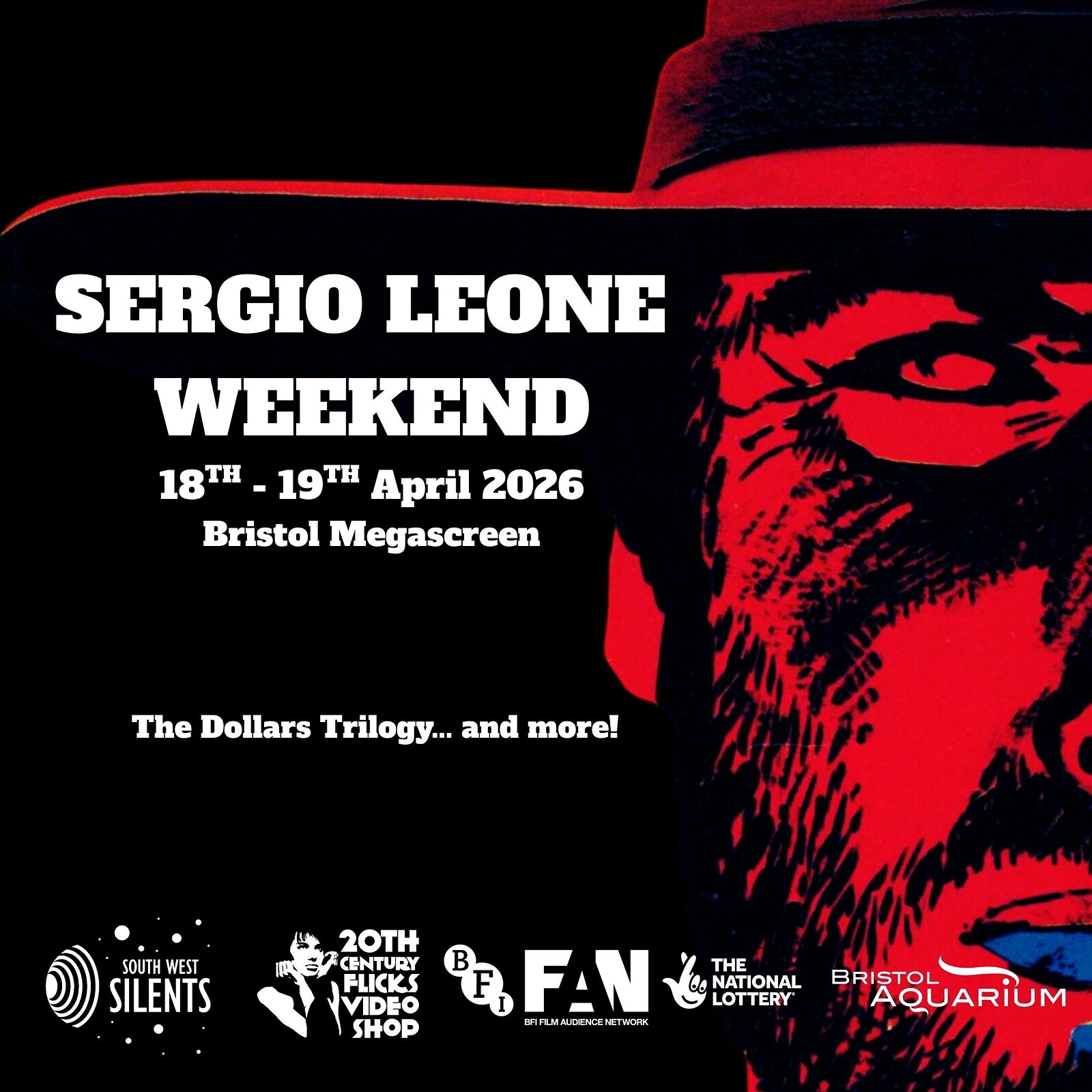 Sergio Leone Weekend at Megascreen, Bristol