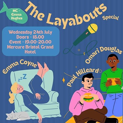 The Layabouts at Mercure Bristol Grand Hotel