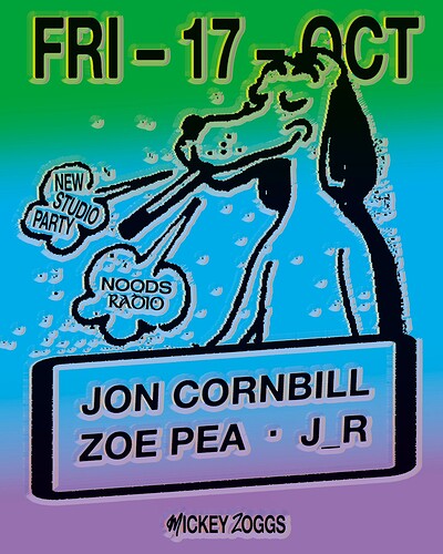 Noods Radio: Zoe Pea, Jon Corbill, J_R at Mickey Zoggs