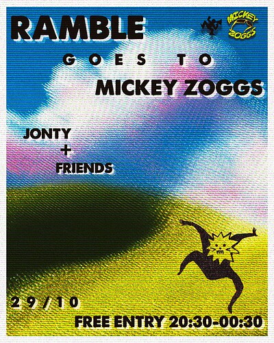Ramble: JONTY + Friends at Mickey Zoggs