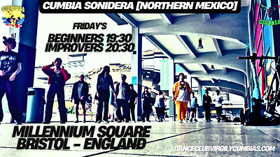 Learn how to dance Cumbia Sonidera at Millennium Square, Canon's way, BS1 5SZ