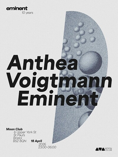 Anthea, Voigtmann + Eminent at Moon Club