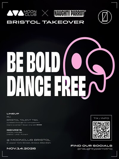 Naughty Parrot Presents: Bristol Takeover at Moon Club