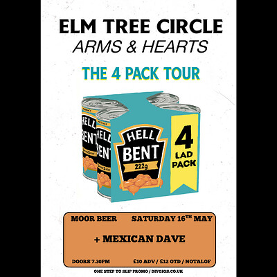 Elm Tree Circle + Arms & Hearts + Mexican Dave at Moor Beer Co
