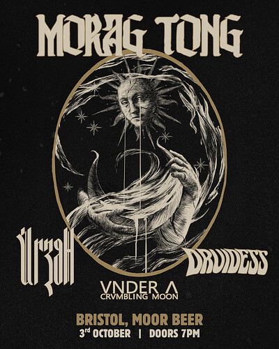 Morag Tong w/ Urzah, Druidess & Vnder A Crvmbling Moon at Moor Beer Co