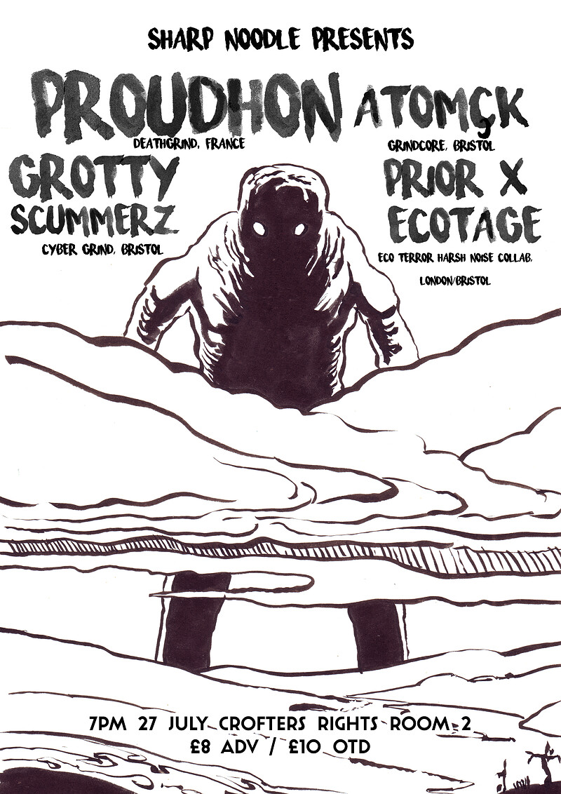 PROUDHON/ ATOMÇK/ GROTTY SCUMMERZ/ PRIOR X ECOTAGE at Moor Beer Co