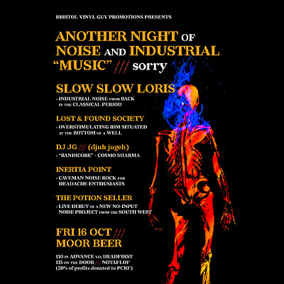 Slow Slow Loris,Lost and found society,DJ JG,inertia point,POTION SELLER at Moor Beer Co