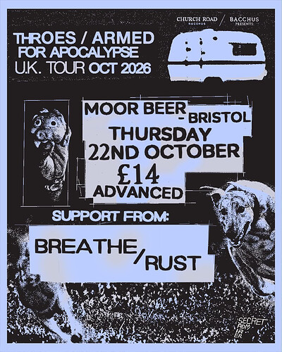 Throes, Armed for Apocalypse, Breathe/Rust at Moor Beer Co