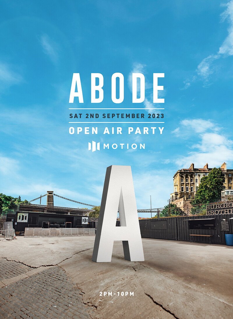 ABODE Bristol - Open Air at Motion