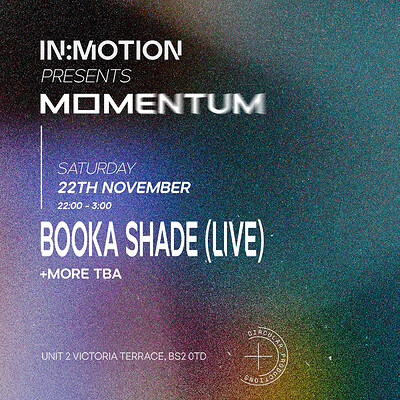 In:Motion presents: MOMENTUM | Booka Shade  + More TBA at Motion