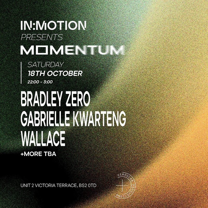 In:Motion presents: MOMENTUM | Bradley Zero & More at Motion