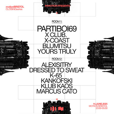 Motion Closing Series: Partiboi69, X CLUB. & more at Motion