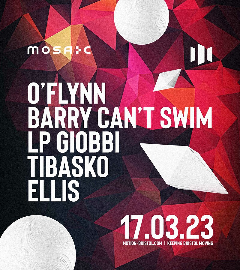 Motion x Mosaic: O'Flynn, Barry Can't Swim & more at Motion
