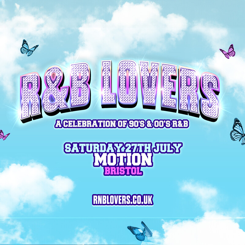 R&B Lovers - Bristol at Motion