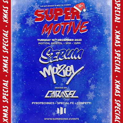 SuperMotive 16+ DNB Rave - Bristol w/ Serum, Mozey at Motion
