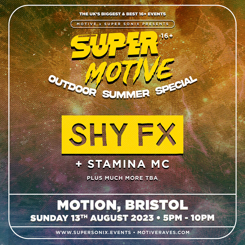 SuperMotive 16+ DnB Rave at Motion