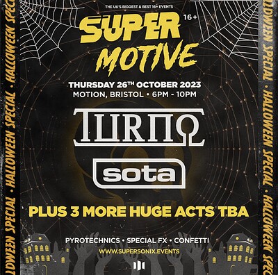 SuperMotive Halloween 16+ Rave - Bristol at Motion